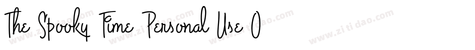 The Spooky Time Personal Use Only !!!!!!!!!!!字体转换